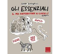 Libri Carlo Scataglini - Gli Essenziali. Il Mio Raccoglitore Di Classe 4A. Stori