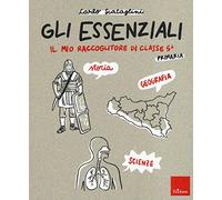 Libri Carlo Scataglini - Gli Essenziali. Il Mio Raccoglitore Di Classe 5A. Stori