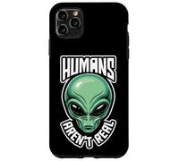 "Gli esseri umani non sono reali", ha detto Alien, Divertente Custodia per iPhone 11 Pro Max