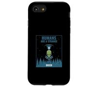 Gli esseri umani sono una razza strana (Dichiarazione UFO aliena divertente) Custodia per iPhone SE (2020) / 7/8