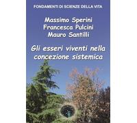 Gli esseri viventi nella concezione sistemica