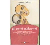 Gli eterni adolescenti