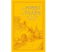 GLI HOBBIT DI TOLKIEN. EDIZ. A COLORI - DAY DAVID - Giunti Editore