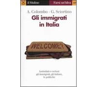 Gli immigrati in Italia