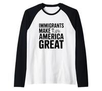 Gli immigrati Rendono Grande l'America Maglia con Maniche Raglan