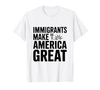 Gli immigrati Rendono Grande l'America Maglietta
