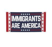 Gli immigrati sono l'America Banner 4x6 Siamo tutti immigrati Bandiera Banner con 4 fori in metallo