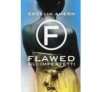 Gli imperfetti. Flawed