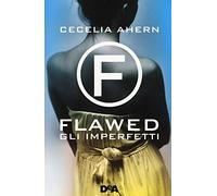 Gli imperfetti. Flawed