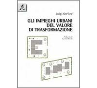 Gli impieghi urbani del valore di trasformazione