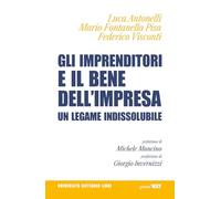 Gli imprenditori e il bene dell'impresa. Un legame indissolubile
