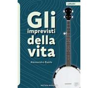 Gli imprevisti della vita