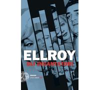 Libri James Ellroy - Gli Incantatori