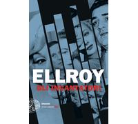 Gli incantatori - Ellroy James