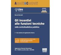 Gli incentivi alle funzioni tecniche - Con incluso accesso al corso online - 3 ore di formazione specialistica