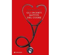 Gli incerti battiti del cuore