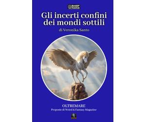 Gli incerti confini dei mondi sottili