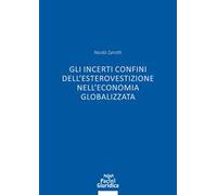 Gli incerti confini dell'esterovestizione nell'economia globalizzata