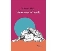 Gli inciampi di Cupido