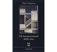 Gli inconvenienti della vita