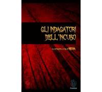 Gli indagatori dell'incubo