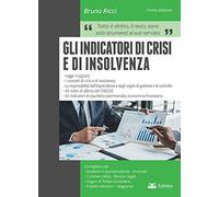 Gli indicatori di crisi e di insolvenza