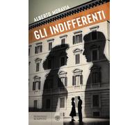 GLI INDIFFERENTI - MORAVIA ALBERTO - Bompiani