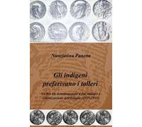 Gli indigeni preferivano i talleri. La lira tra demonetazione a fini militari e colonizzazione dell'Etiopia (1935-1941)