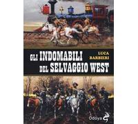 Gli indomabili del selvaggio West