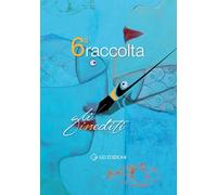 Gli inediti. Raccolta. Ediz. illustrata (Vol. 6)