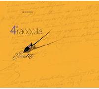 Gli inediti. Raccolta. Vol. 4