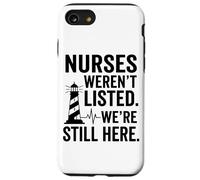 Gli infermieri erano elencati Siamo ancora qui Lighthouse Advocacy Custodia per iPhone SE (2020) / 7/8