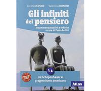 Gli infiniti del pensiero. Per le Scuole superiori. Con e-book. Con espansione online. Da Kierkegaard alle filosofie contemporanee (Vol. 3A-3B)