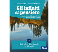 Gli infiniti del pensiero. Per le Scuole superiori. Con e-book. Con espansione online (Vol. 1A-1B)