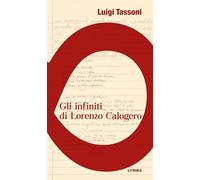 Gli infiniti di Lorenzo Calogero. Ediz. critica