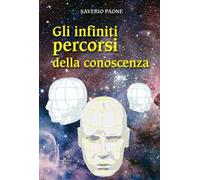 Gli infiniti percorsi della conoscenza