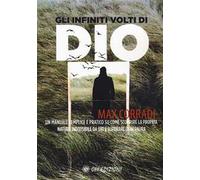 LIBRO GLI INFINITI VOLTI DI DIO - MAX CORRADI