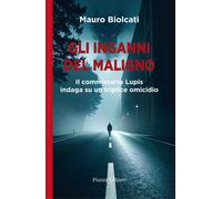 Gli inganni del maligno. Il commissario Lupis indaga su un triplice omicidio