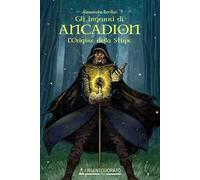 Gli inganni di Ancadion. L'origine della stirpe