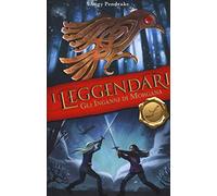 Gli inganni di Morgana. I leggendari