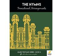 Gli inni: Accordi di transizione (Easy Mormon & Libro degli inni LDS per pianoforte e organo con esempi audio online)