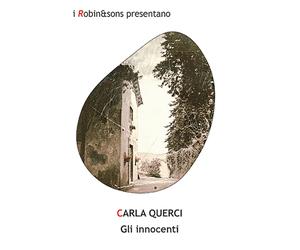 Gli innocenti - Querci Carla