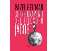 Gli insegnamenti del filosofo Jacob