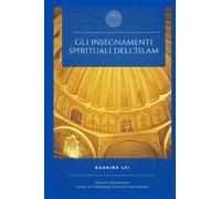 Gli insegnamenti spirituali dell'Islam