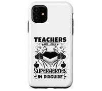 Gli insegnanti sono solo supereroi nell'insegnante di scuola travestimento Custodia per iPhone 11