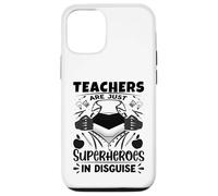 Gli insegnanti sono solo supereroi nell'insegnante di scuola travestimento Custodia per iPhone 12/12 Pro