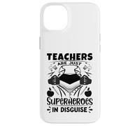 Gli insegnanti sono solo supereroi nell'insegnante di scuola travestimento Custodia per iPhone 14 Plus