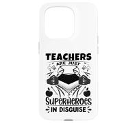 Gli insegnanti sono solo supereroi nell'insegnante di scuola travestimento Custodia per iPhone 15 Pro