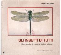 Gli Insetti di tutti. Una raccolta di insetti artistici e letterari