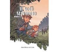 GLI INTEGRALI BD NUOVA SERIE: IL VOLO SELVAGGIO 2